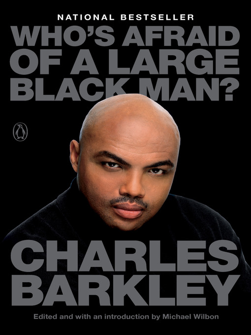Title details for Who's Afraid of a Large Black Man? by Charles Barkley - Available